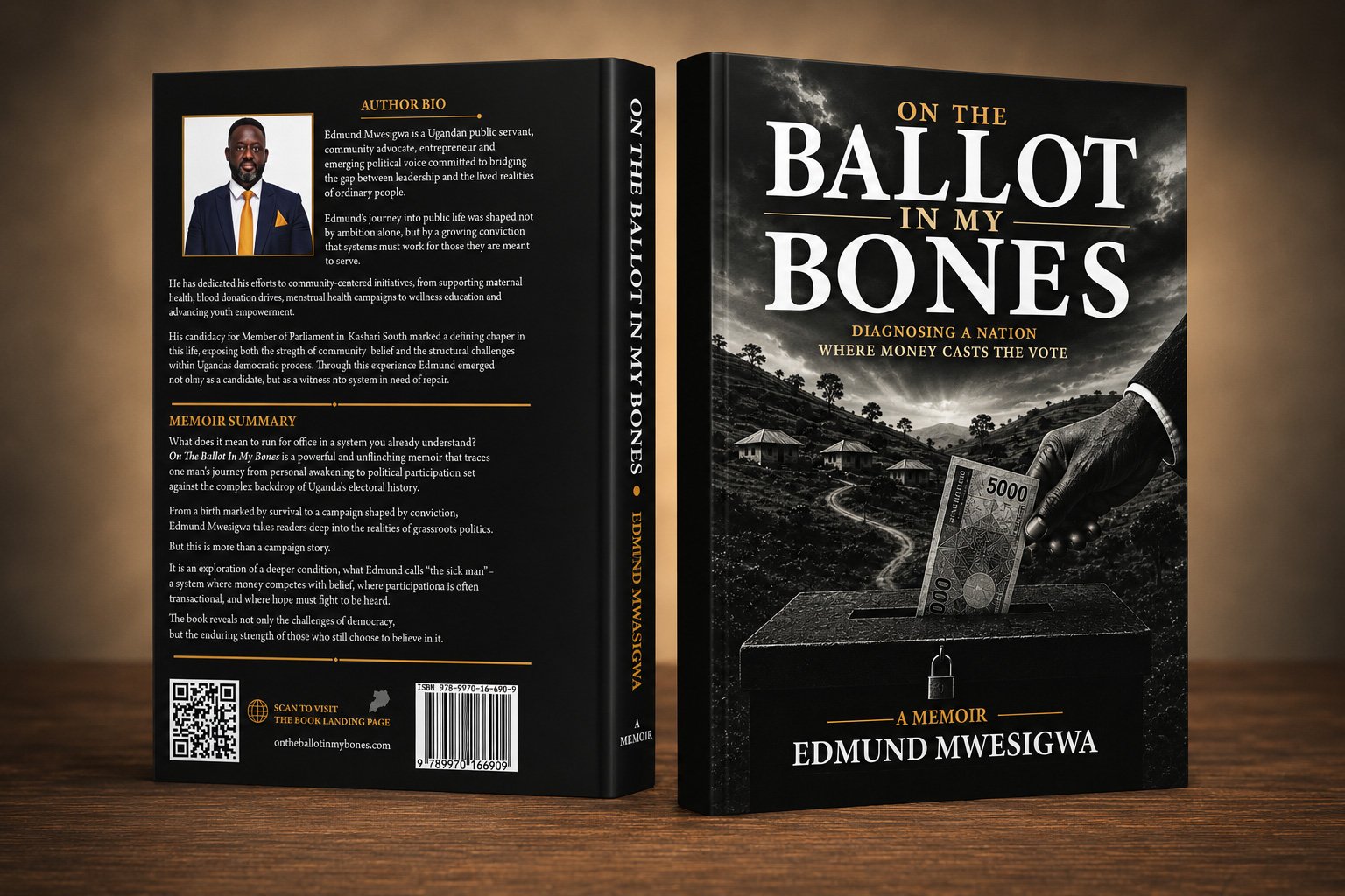 Cover of On The Ballot In My Bones — a memoir by Edmund Mwesigwa